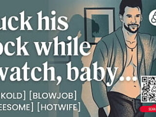 ASMR Audio Porn: Cuckold Husband Watches His Wife Get Fucked &ndash_ Hotwife &amp_ Blowjob &ndash_ Erotic Audio Roleplay for Women