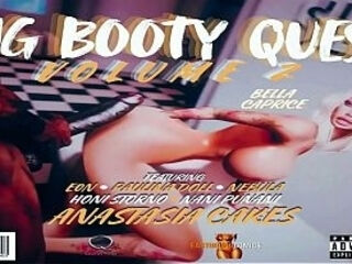 Big Booty Quest Volume 2