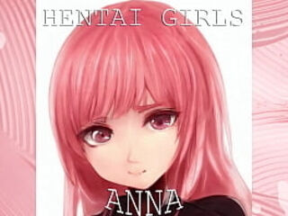 HENTAI GIRLS - Anna