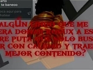 alg&uacute_n lindo que le quiera donar robux a esta puta?