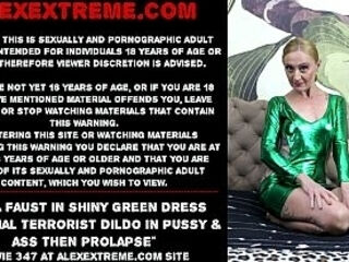 Irina Faust in shiny green dress take anal terrorist dildo in pussy &amp_ ass then prolapse