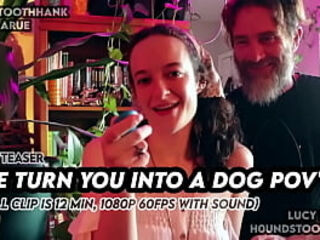 We Turn You Into A Dog POV