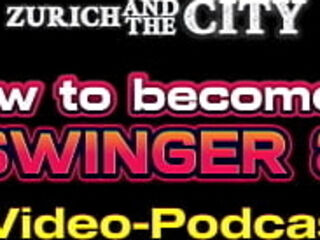 Become a Swinger 2 &ndash_ Swinger-PODCAST