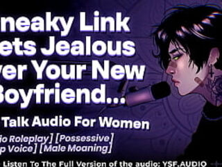 Your Sneaky Link GETS JEALOUS and CLAIMS YOUR PUSSY | Audio Roleplay | Male Moaning