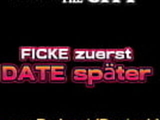 FICKE zuerst, DATE sp&auml_ter &ndash_ xxx-Podcast auf Deutsch