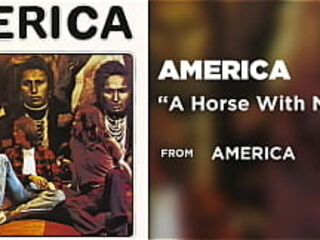 America - A Hors With No Name